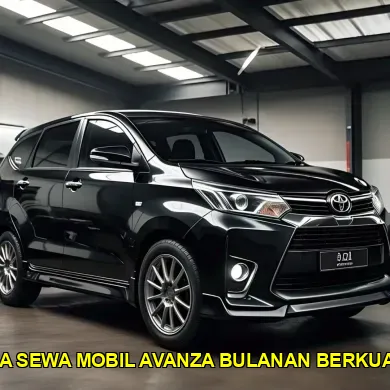 harga sewa mobil avanza bulanan berkualitas